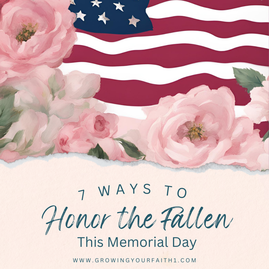 7 Ways to Honor the Fallen this Memorial Day