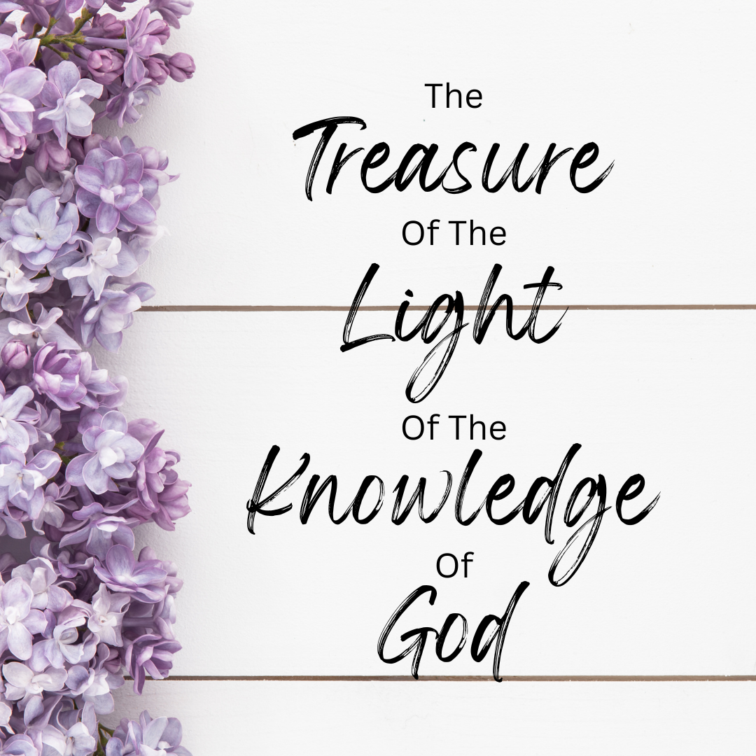 The Treasure of the Light of the Knowledge of God