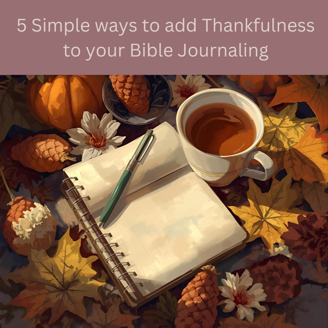 5 Creative Ways to Add Thankfulness to Your Journaling